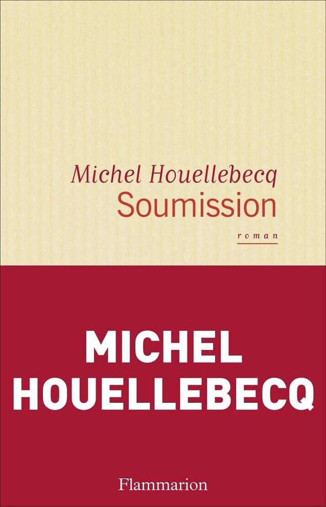 Soumission | 9782081354807 | Michel Houellebecq