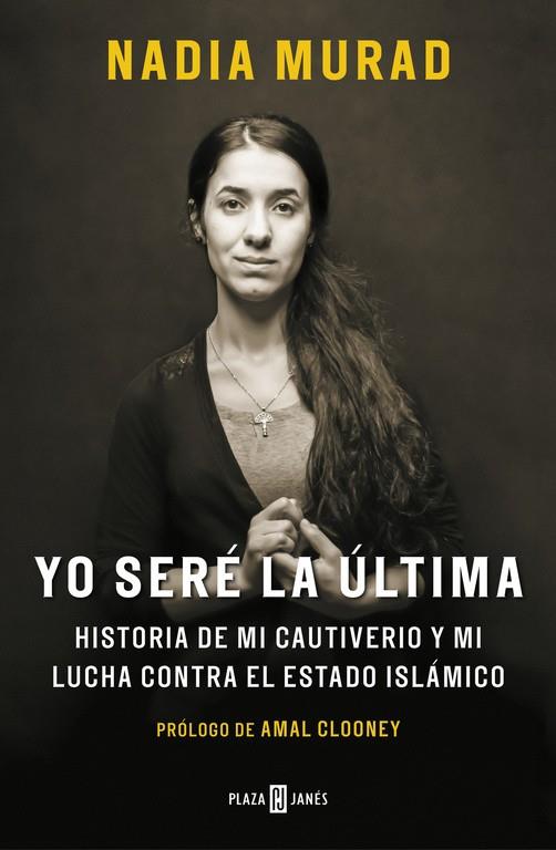 Yo seré la última | 9788401019906 | Nadia Murad