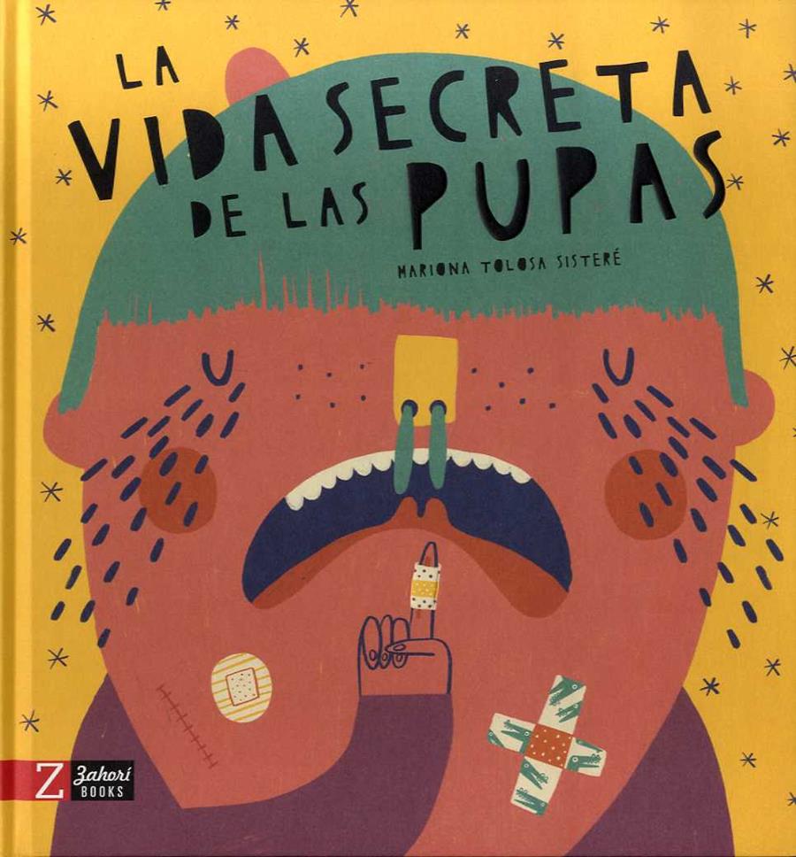 La vida secreta de las pupas | 9788417374433 | Tolosa Sisteré, Mariona