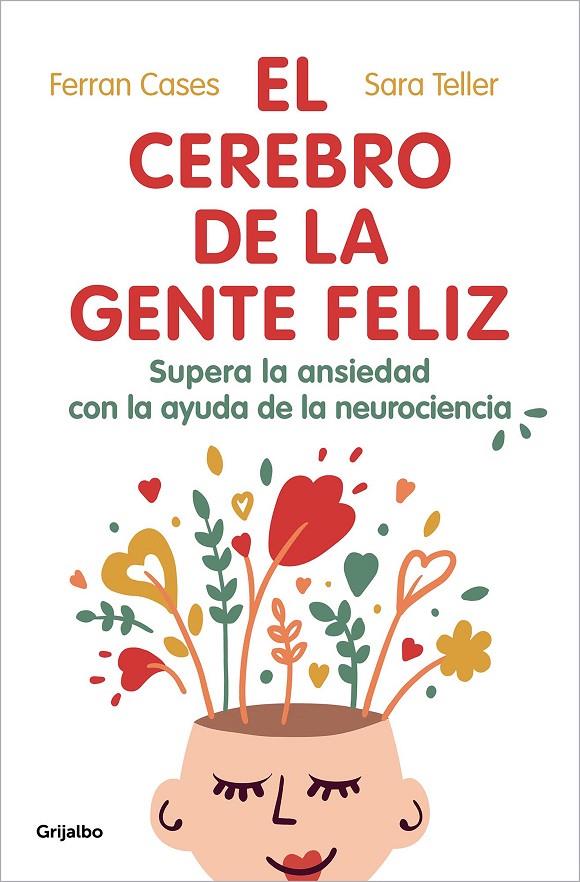 El cerebro de la gente feliz | 9788425360831 | Cases, Ferran / Teller, Sara