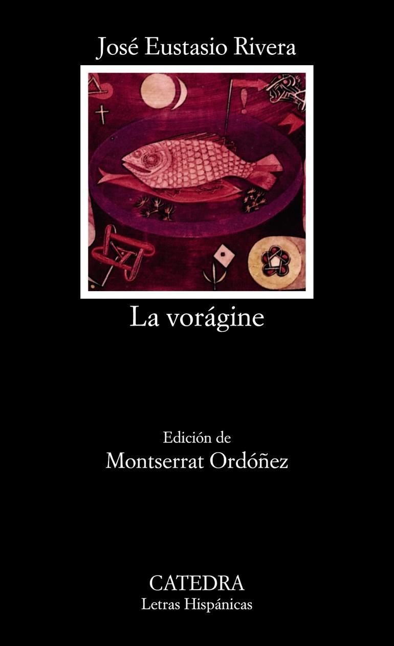 La vorágine | 9788437609355 | Rivera, José Eustasio