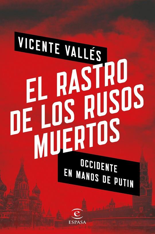 El rastro de los rusos muertos | 9788467053753 | Vicente Vallés