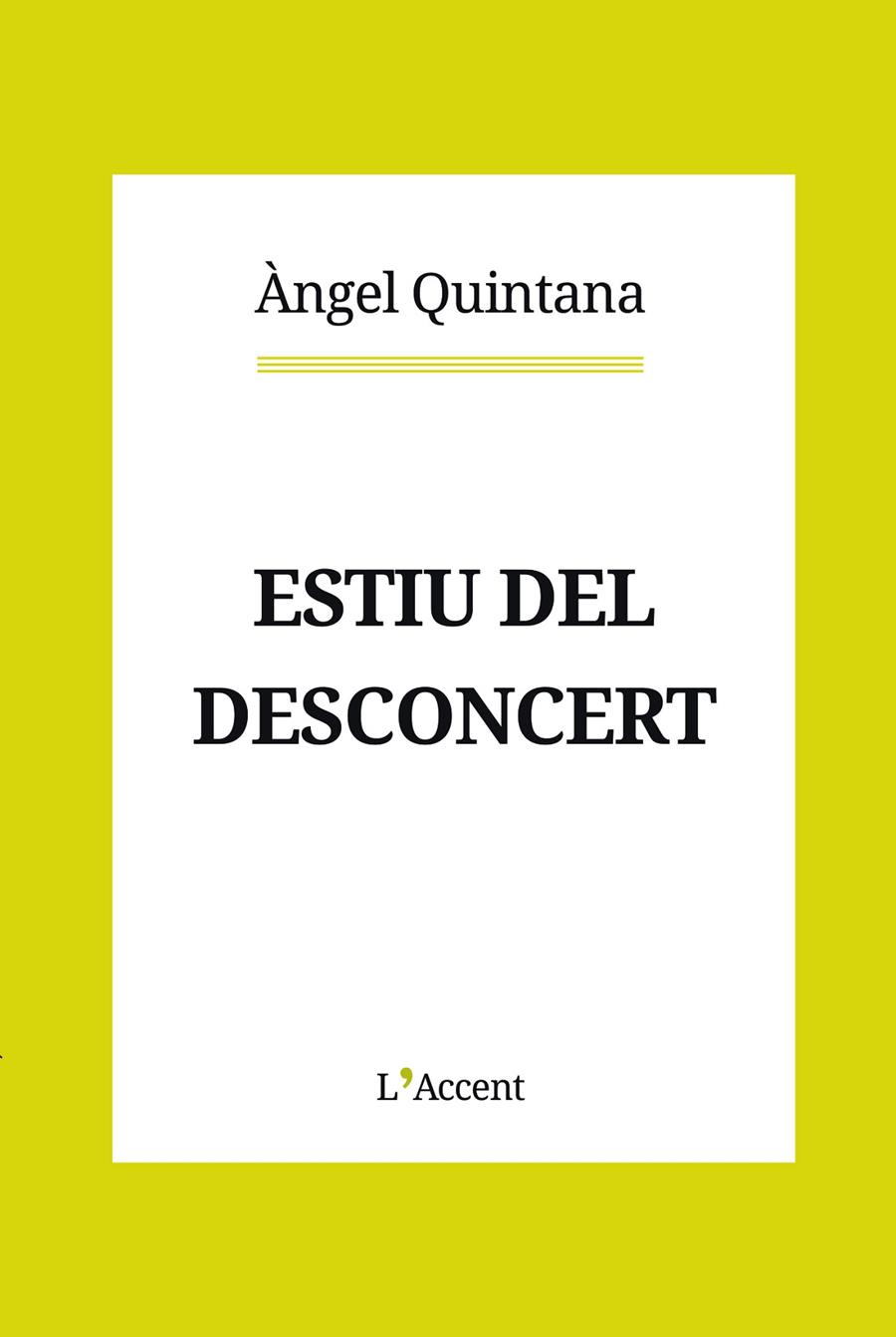 Estiu del desconcert | 9788412230796 | Àngel Quintana