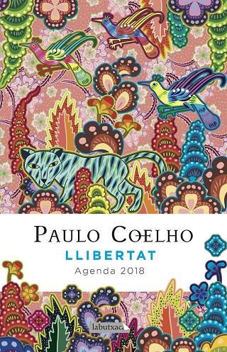 Agenda 2018 Llibertat Paulo Coelho CAT | 9788416600823 | Paulo Coelho