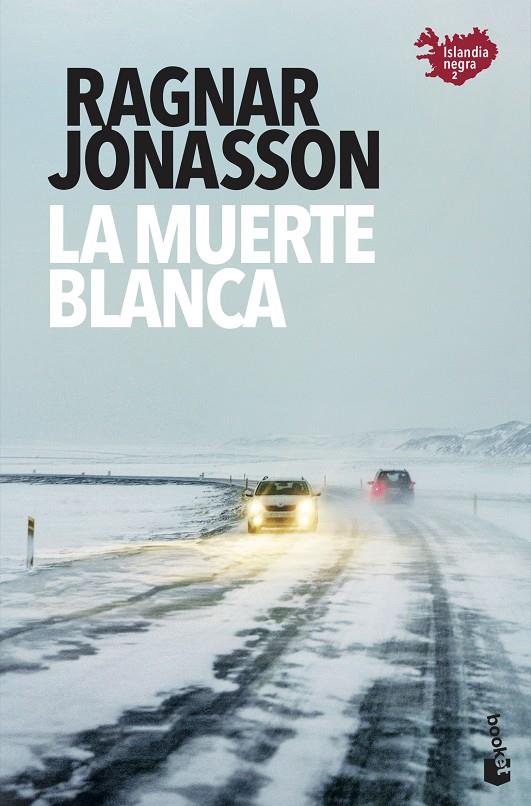 La muerte blanca | 9788432239076 | Jónasson, Ragnar