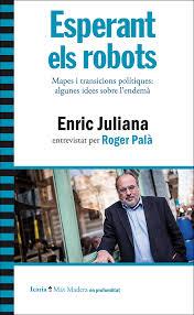 Esperant els robots | 9788498887822 | Enric Juliana