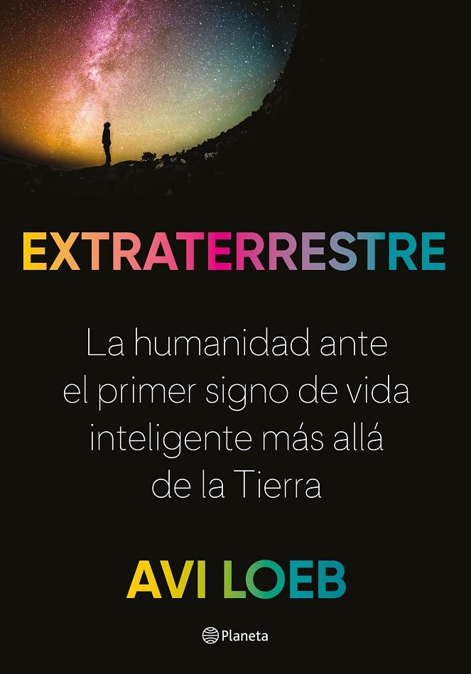 Extraterrestre | 9788408237785 | Avi Loeb