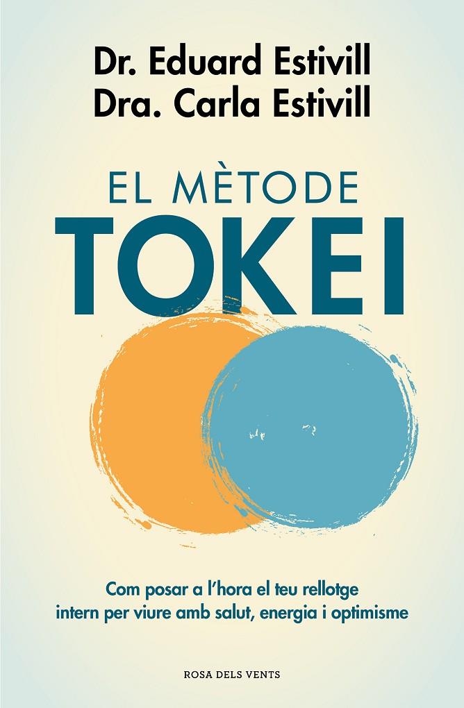 El mètode de Tokei | 9788417444761 | Dr. Eduard Estivil