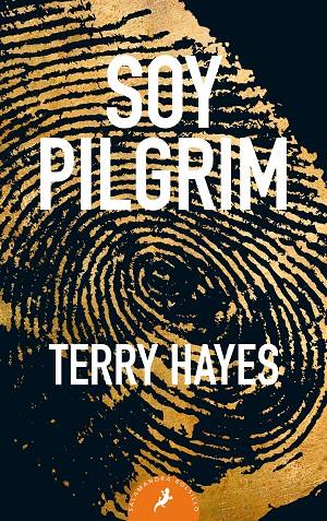 Soy Pilgrim (butxaca) | 9788498388756 | Terry Hayes