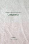 Caligramas | 9788437606767 | Apollinaire, Guillaume