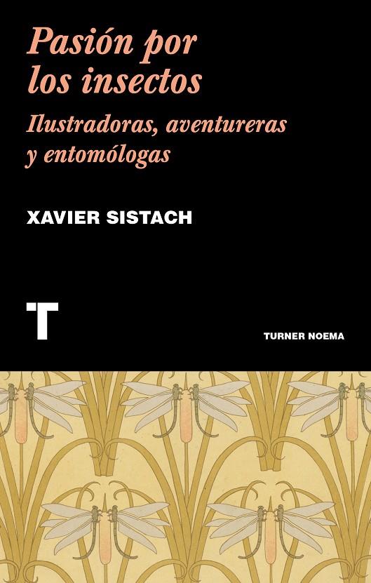 Pasión por los insectos | 9788417141899 | Xavier Sistach