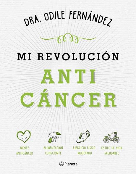 Mi revolución anti cáncer | 9788408165194 | Odile Fernández