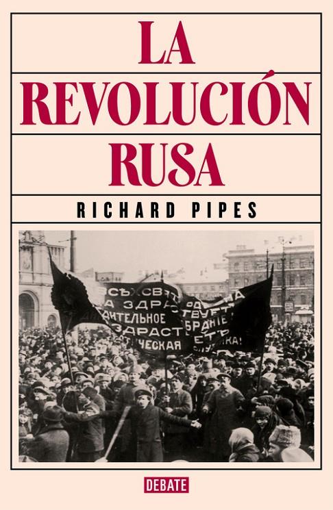 La revolución rusa | 9788499926537 | Richard Pipes