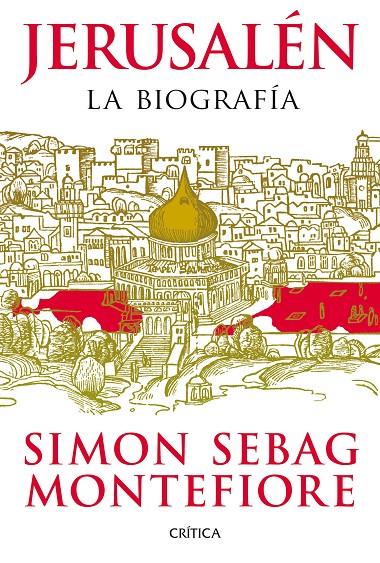 Jerusalén | 9788498924633 | Montefiore, Simon Sebag