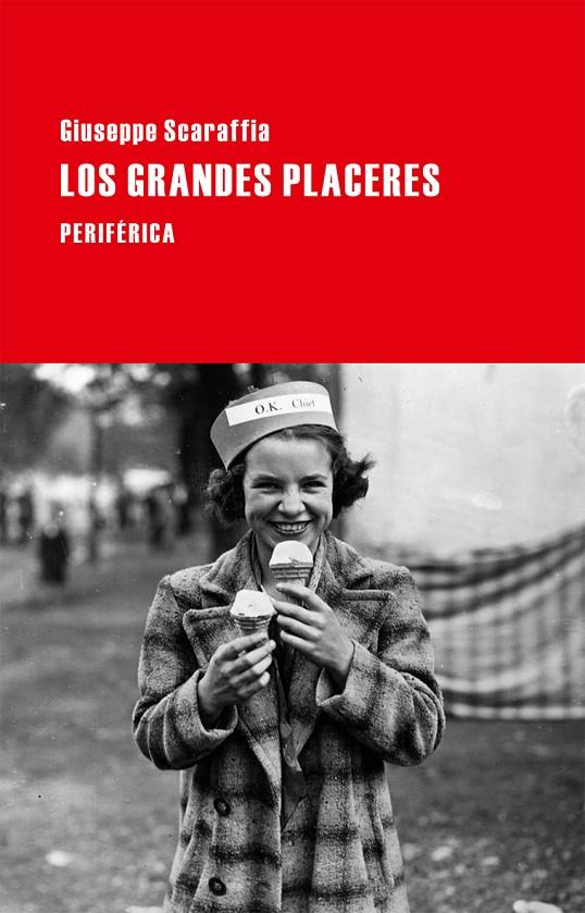 Los grandes placeres | 9788416291151 | Giuseppe Scaraffia