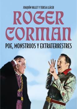 Poe, monstruos y extraterrestres | 9788494565267 | Roger Corman