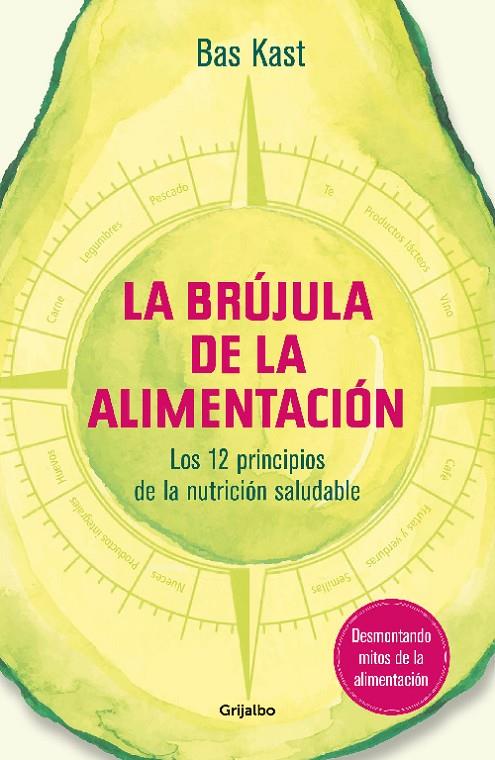 La brújula de la alimentación | 9788417338534 | Bas Kast