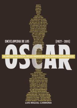 Enciclopedia de los Oscar | 9788494500237 | Luis Miguel Carmona