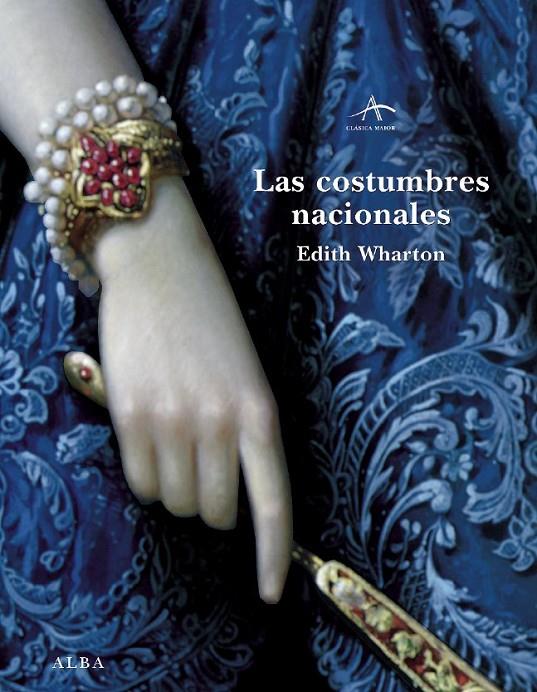 Las costumbres nacionales | 9788484283676 | Edith Wharton