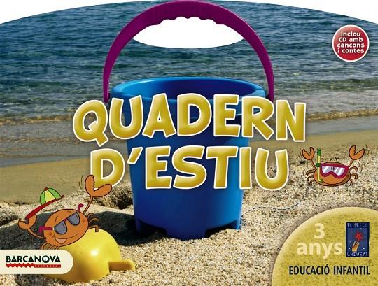 Quadern d estiu 3 anys | 9788448923822 | Baldó, Estel / Gil, Rosa / Soliva, Maria