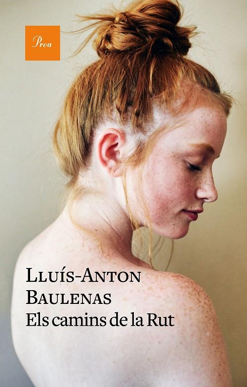 Els camins de la Rut | 9788475887784 | Lluís Anton Baulenas