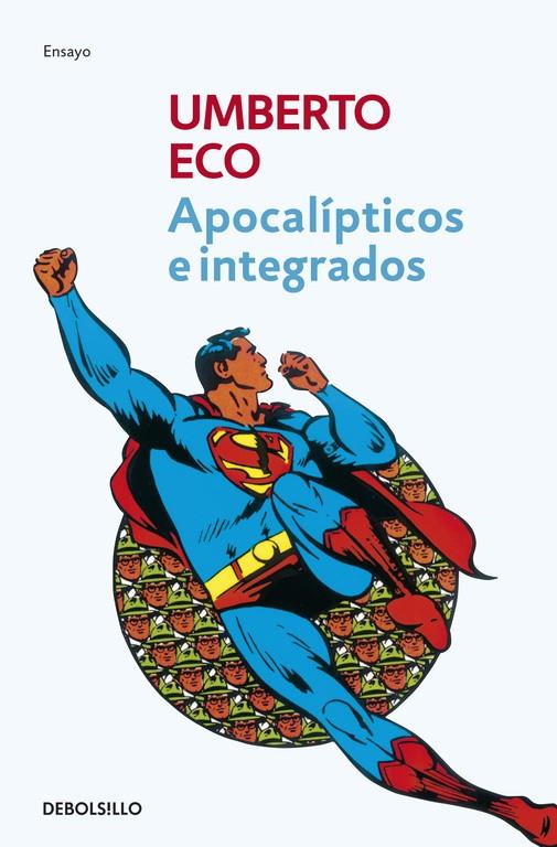 Apocalípticos e integrados | 9788497933865 | Umberto Eco