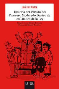 Historia del partido del progreso... | 9788494309625 | Jaroslav Hasek