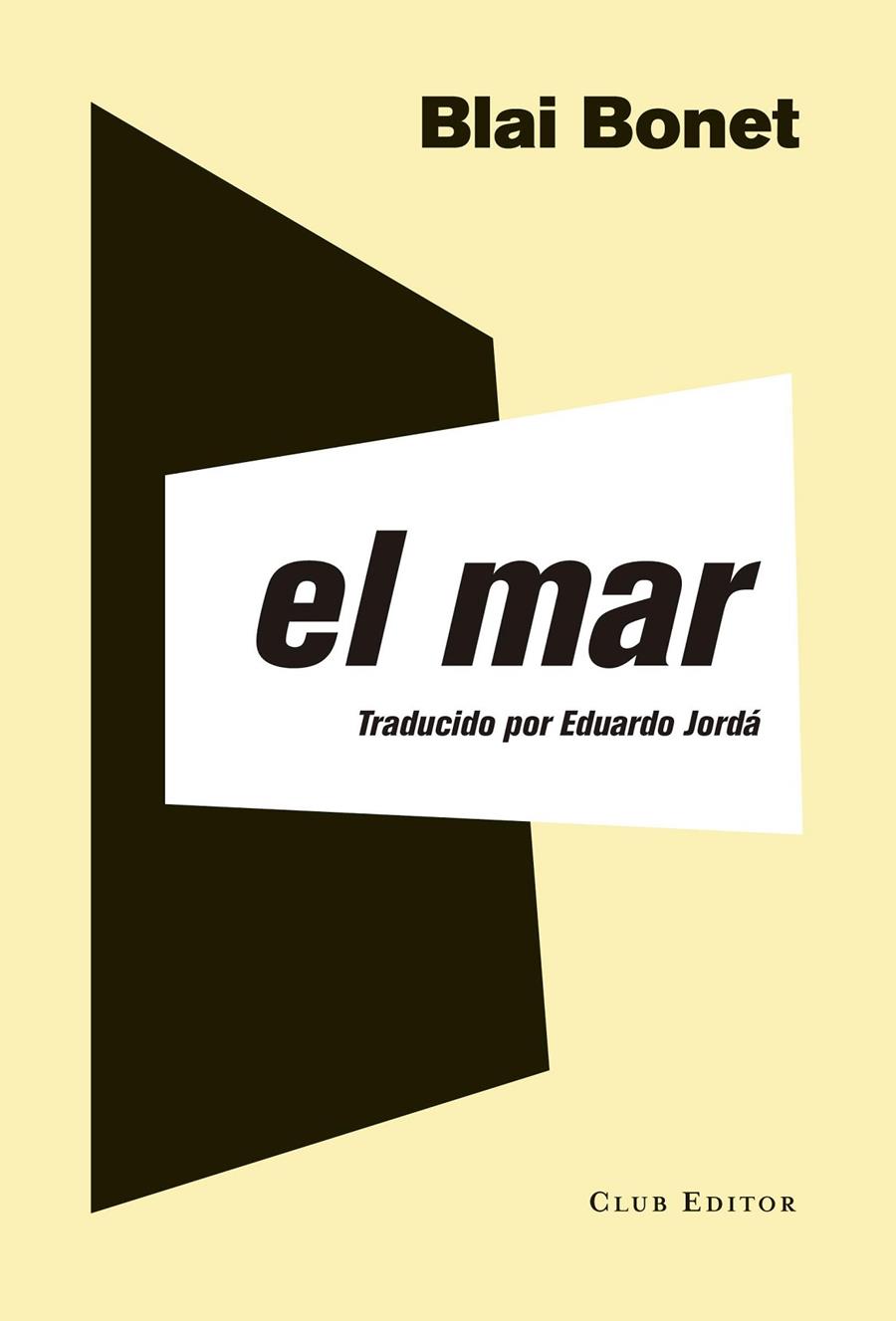 El mar | 9788473291989 | Blai Bonet