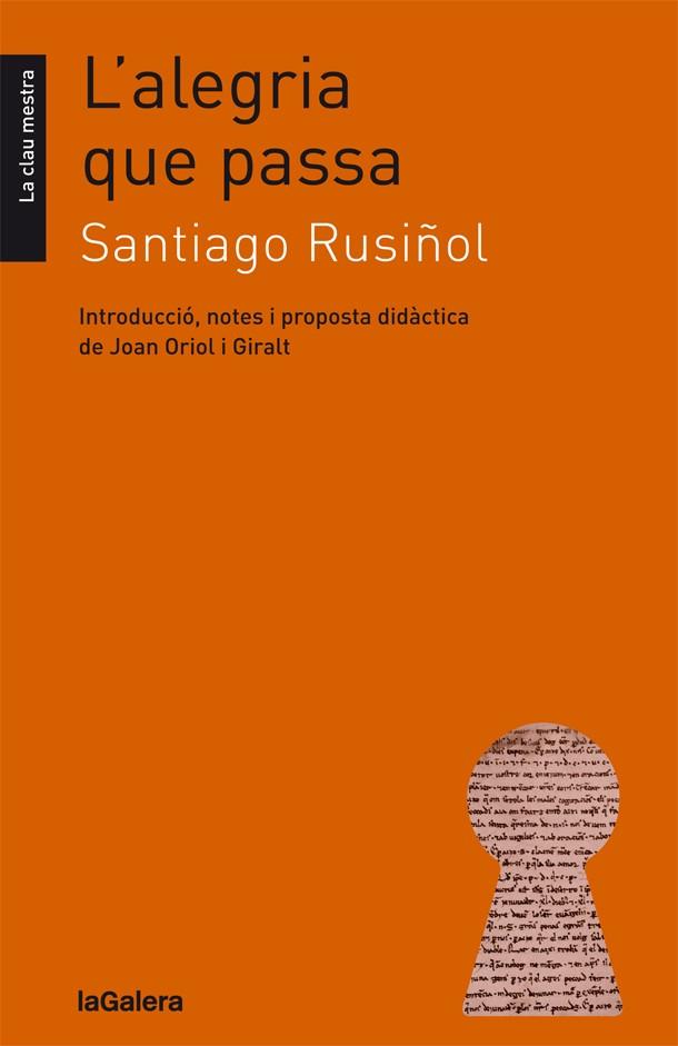 L alegria que passa | 9788424664848 | Santiago Rusiñol