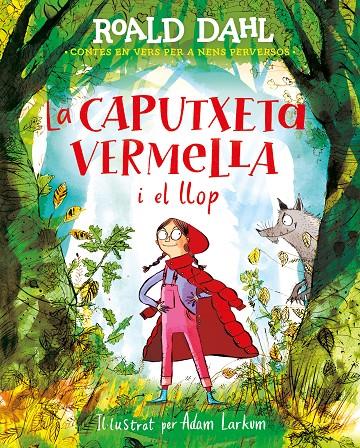 La caputxeta vermella i el llop | 9788420487595 | Dahl, Roald