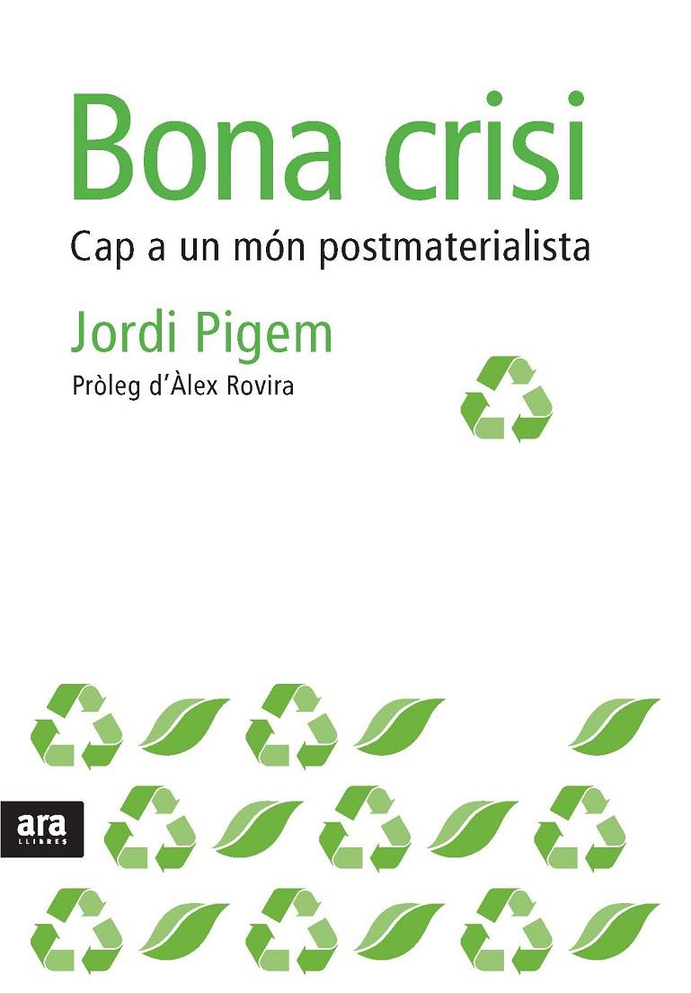 Bona crisi | 9788492552856 | Jordi Pigem