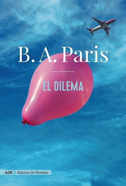 El dilema | 9788413622040 | B. A. Paris