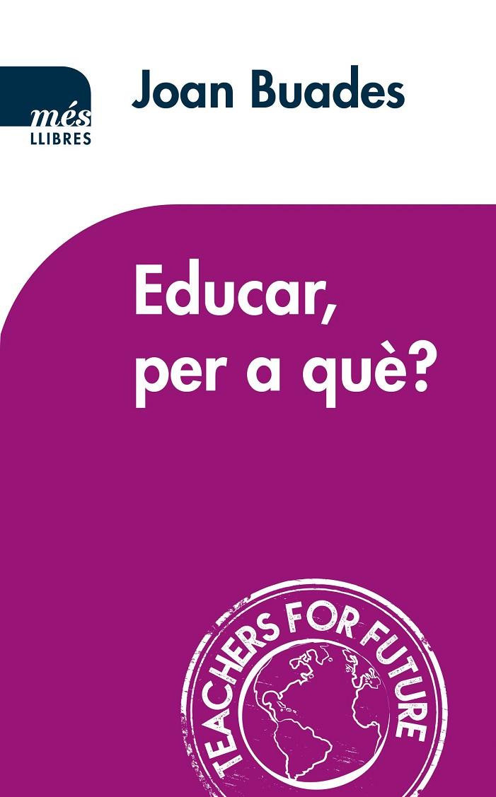 Educar, per a què? | 9788417353186 | Joan Buades