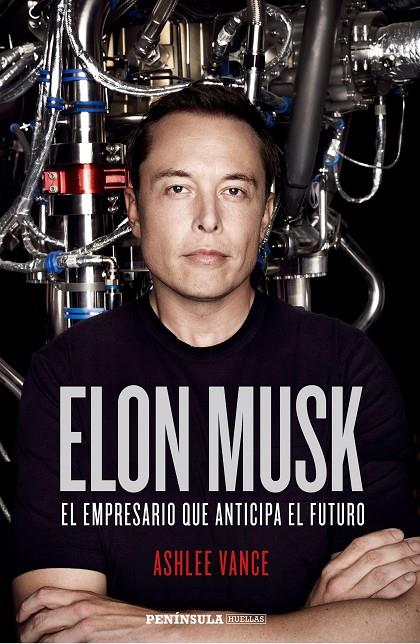 Elon Musk. El empresario que anticipa el futuro | 9788499426631 | Ashlee Vance