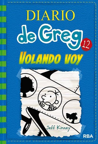 Diario de Greg 12 | 9788427209824 | Kinney, Jeff