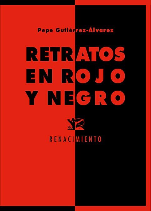 Retratos en rojo y negro | 9788418818080 | Gutiérrez-Álvarez, Pepe