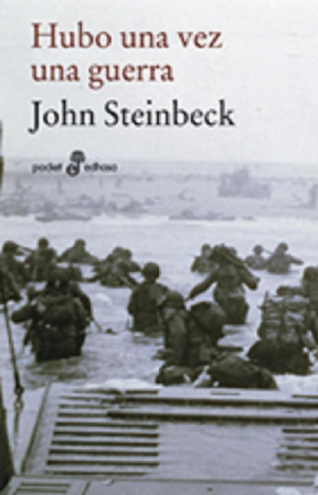 Hubo una vez una guerra (bolsillo) | 9788435018746 | Steinbeck, John