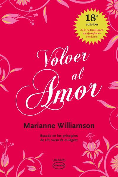 Volver al amor | 9788479538002 | Williamson, Marianne