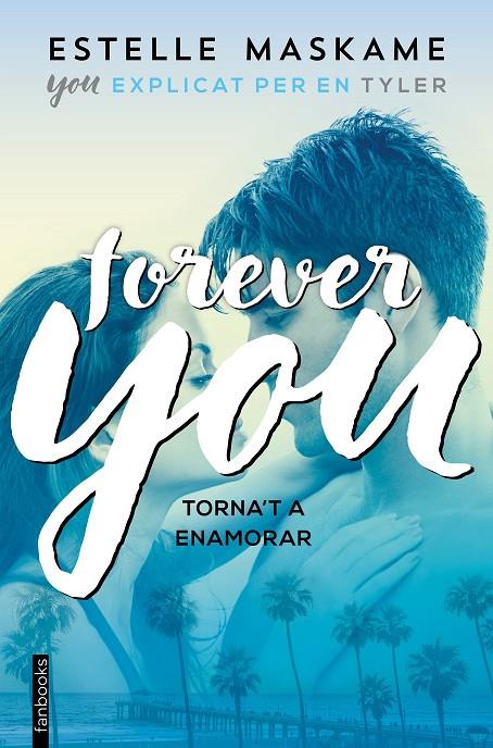 Forever you 4 CAT | 9788417515171 | Estelle Maskame