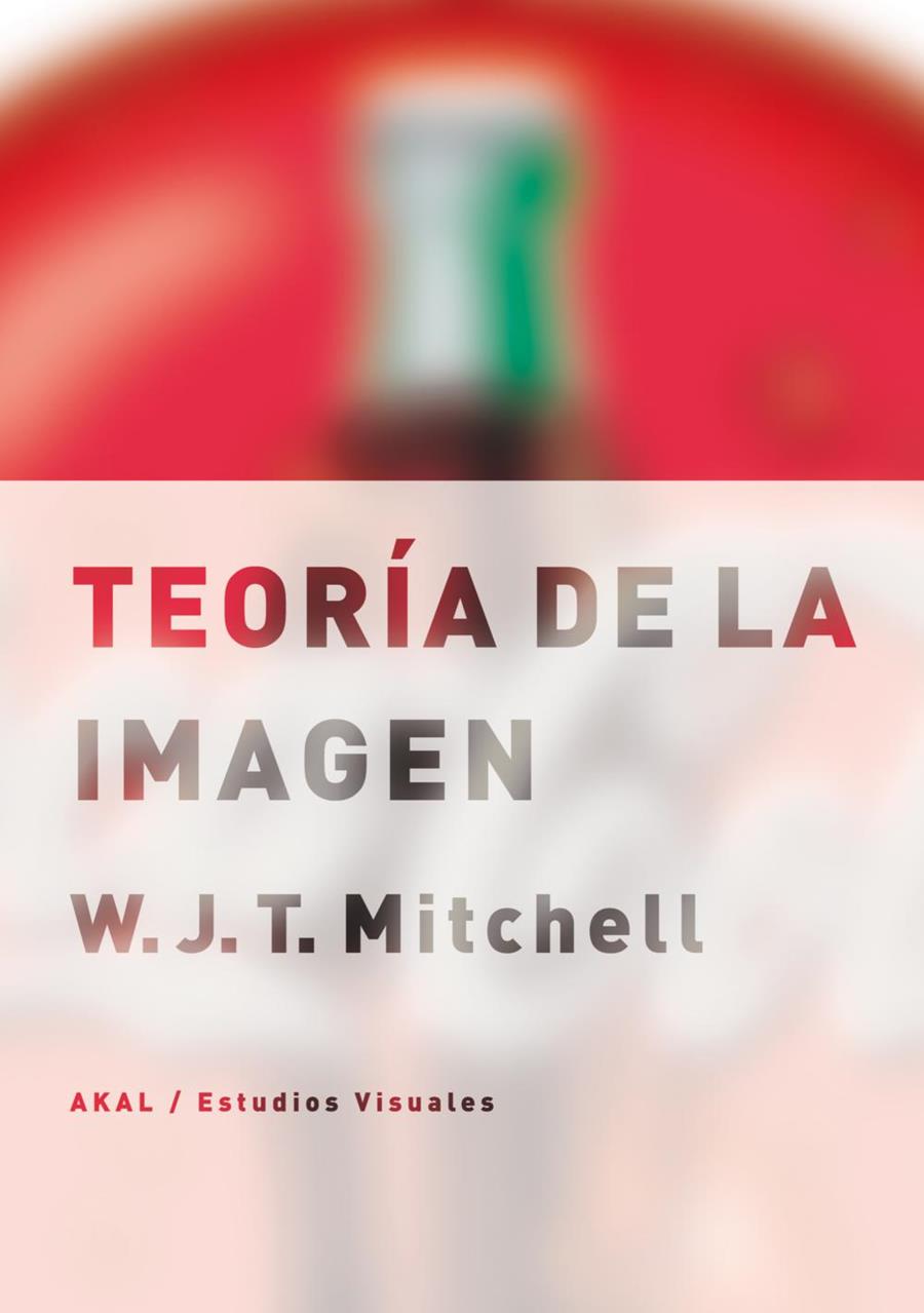 Teoría de la imagen | 9788446025719 | Mitchell, W. J. T.