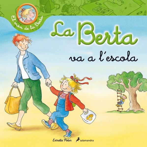 La Berta va a l escola | 9788499326269 | Schneider, Liane