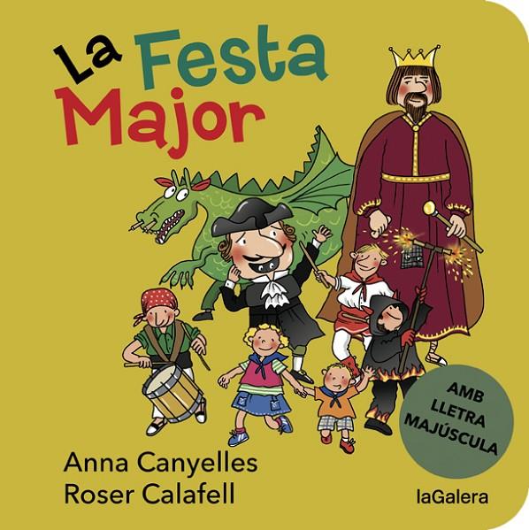 La festa major. | 9788424668181 | Canyelles, Anna