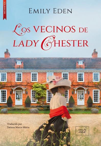 Los vecinos de lady Chester | 9788417626839 | Eden, Emily