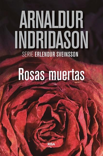 Rosas muertas | 9788491871675 | Arnaldur Indridason