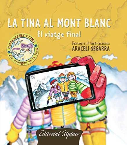 LA TINA AL MONT BLANC | 9788480906807 | SEGARRA ROCA, ARACELI