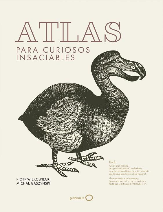 Atlas para curiosos insaciables | 9788408182245 | Wilkowiecki, Piotr / Gaszynski, Michal