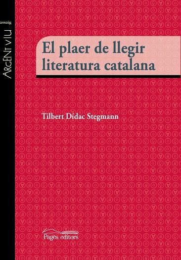 El plaer de llegir literatura catalana | 9788499757483 | Til Stegmann