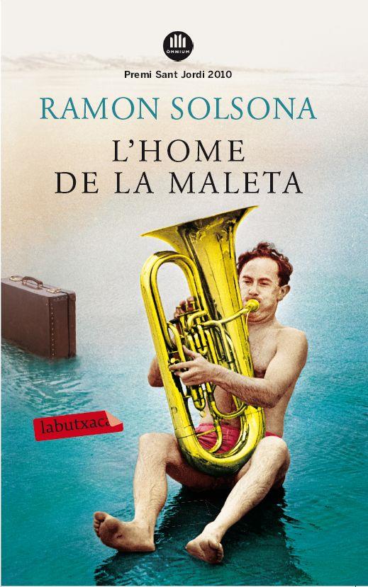 L home de la maleta. | 9788499305738 | Ramon Solsona