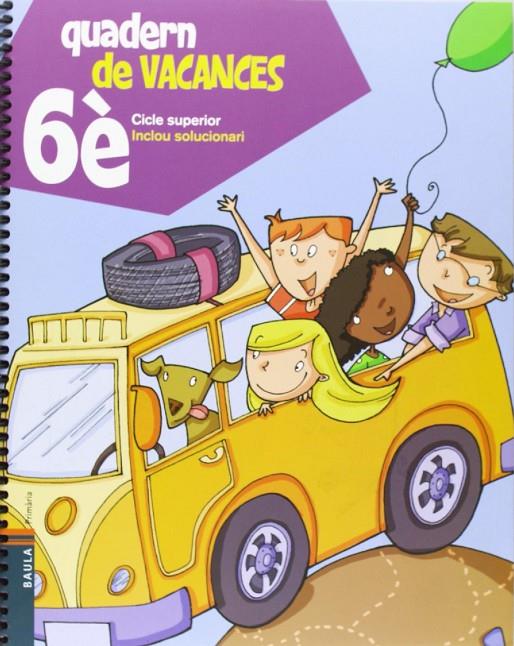 Quadern de vacances 6è primària | 9788447924318 | Blanch i Gisbert, Xavier / Espot i Puig, Laura