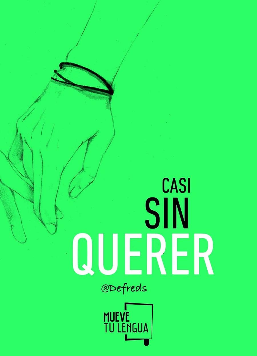 Casi sin querer | 9788494398902 | Defreds